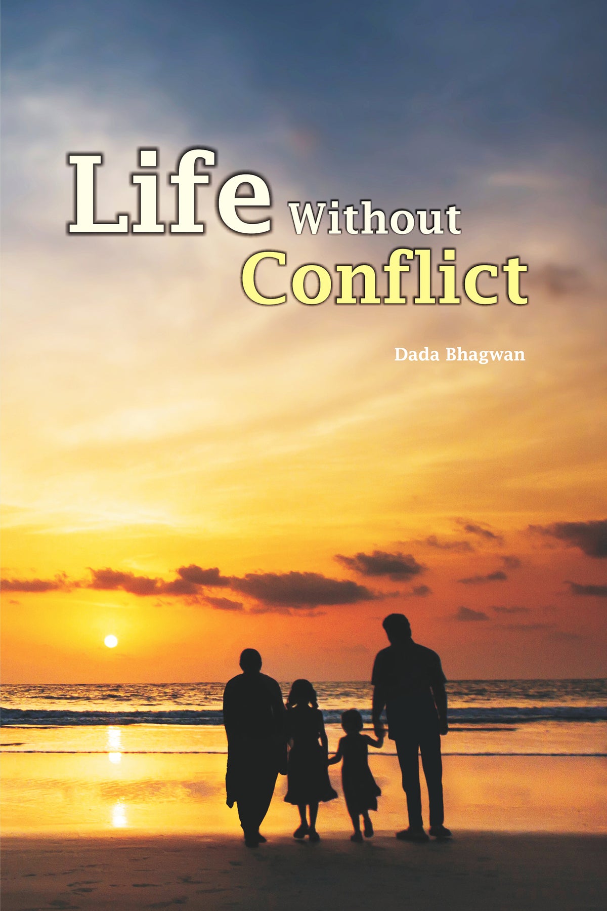 Life Without Conflict