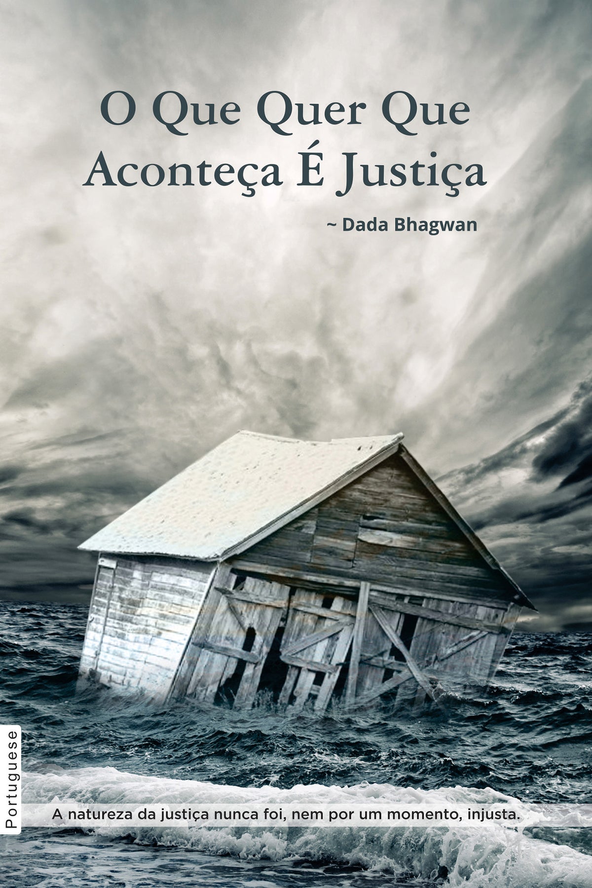 O Que Quer Que Aconteça É Justiça