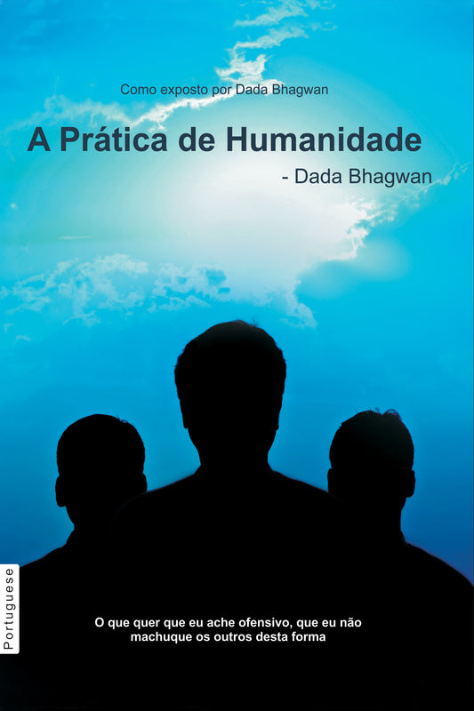 A Prática de Humanidade